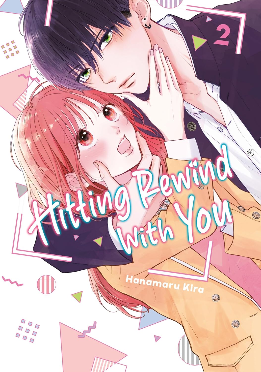 Hitting Rewind With You Vol. 2, manga cover
