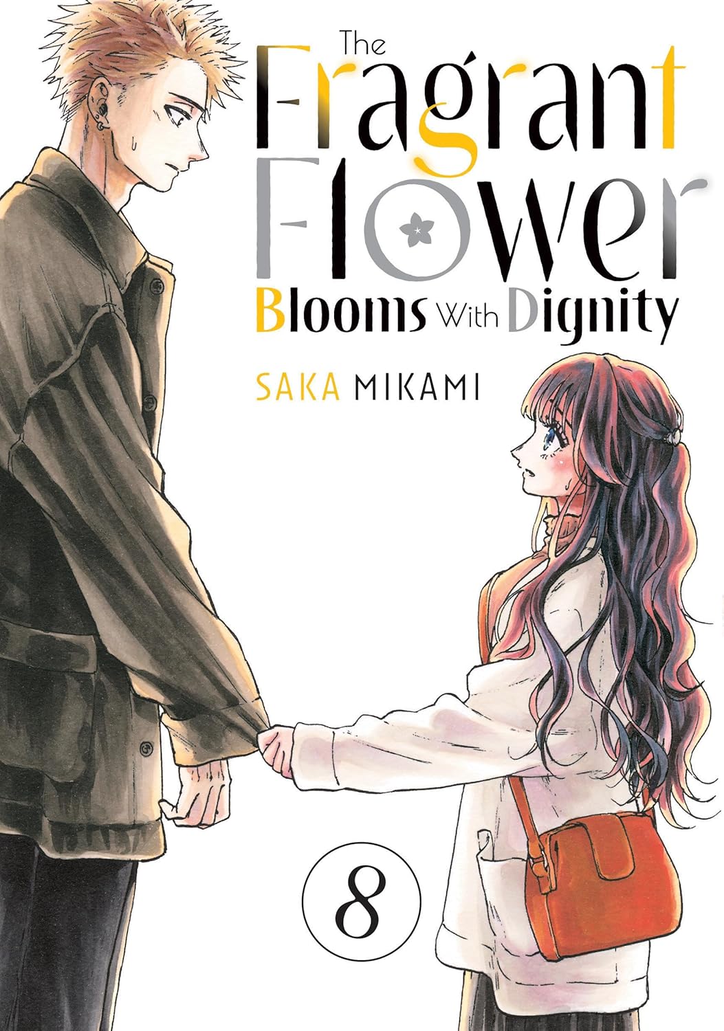 The Fragrant Flower Blooms With Dignity Vol 8