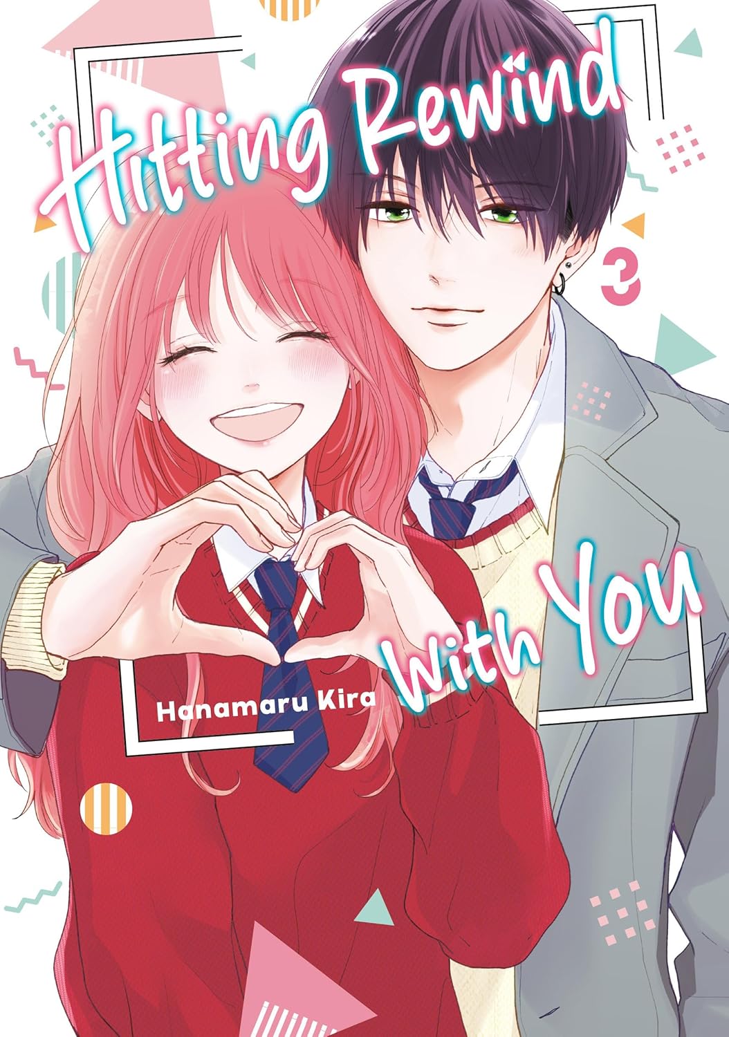 Hitting Rewind With You Vol. 3, manga cover