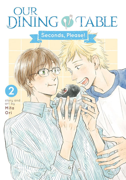 Our Dining Table: Seconds Please! Vol. 2