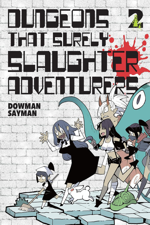 Dungeons That Surely Slaughter Adventurers Vol. 2