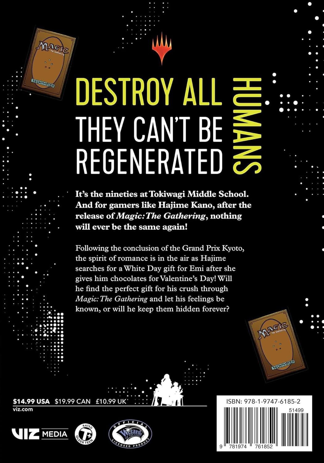Destroy All Humans. They Can't Be Regenerated. A Magic: The Gathering Manga Vol. 6