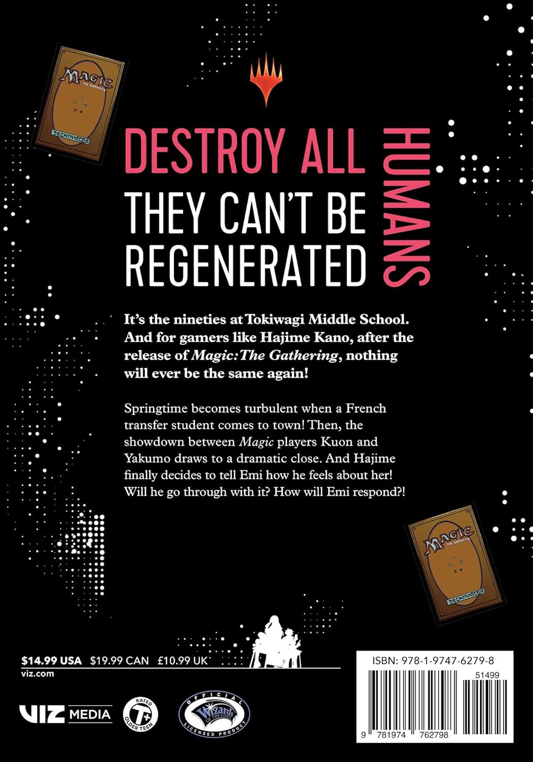 Destroy All Humans. They Can't Be Regenerated. A Magic: The Gathering Manga Vol. 7