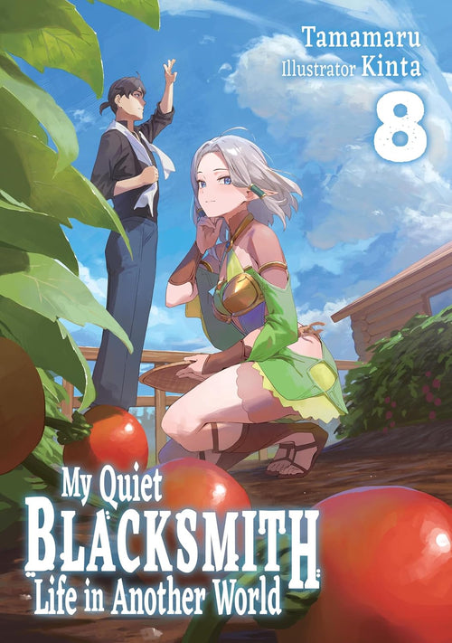 My Quiet Blacksmith Life in Another World Vol. 8 (light novel)