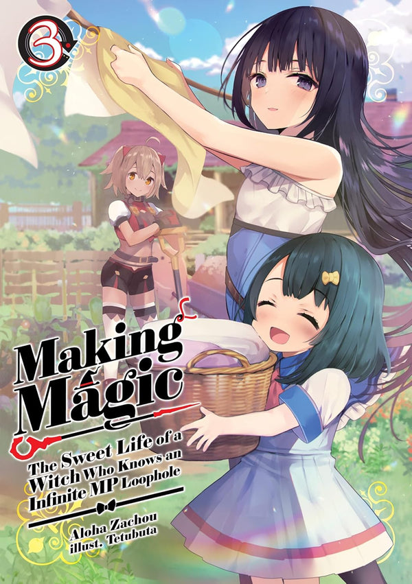 Making Magic: The Sweet Life of a Witch Who Knows an Infinite MP Loophole Vol. 3, light novel cover