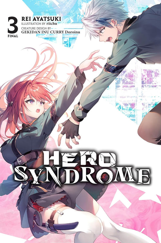 Hero Syndrome Vol. 3 (light novel)