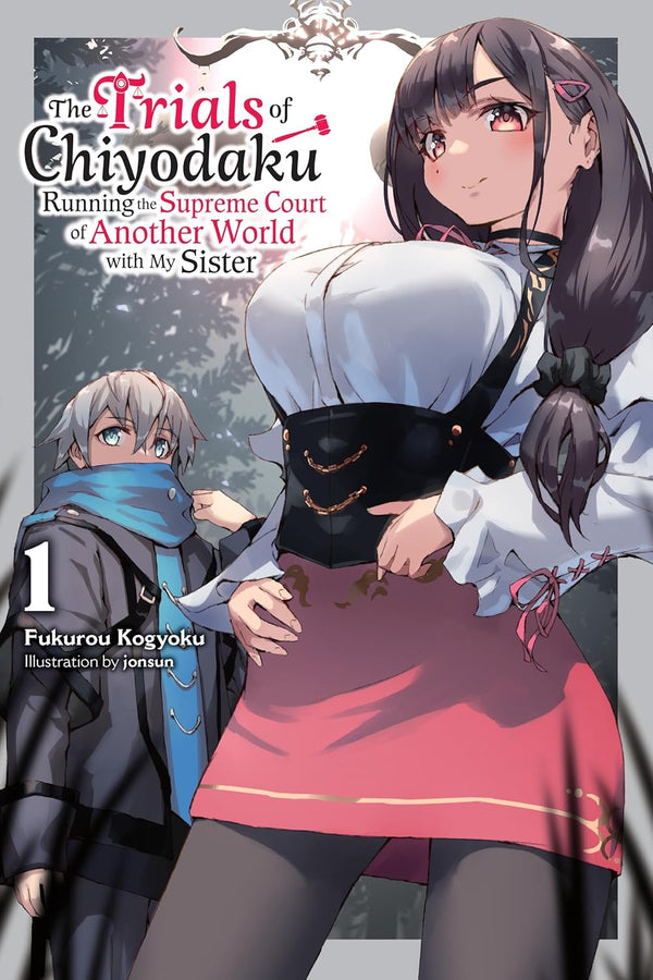 The Trials of Chiyodaku Vol. 1: Running the Supreme Court of Another World with My Sister, light novel cover