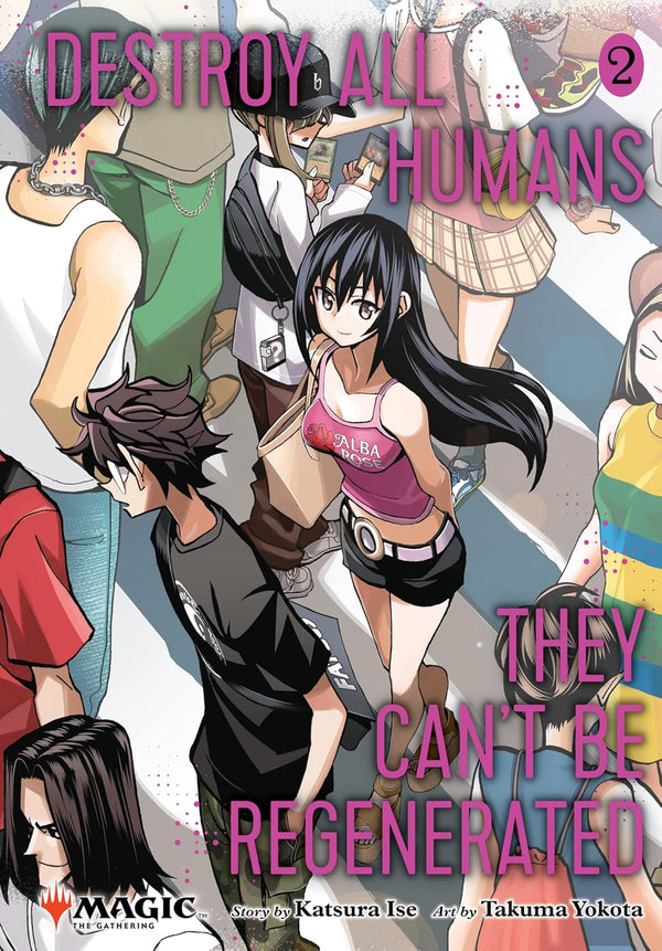 Destroy All Humans. They Can't Be Regenerated. A Magic: The Gathering Manga Vol. 2, manga cover