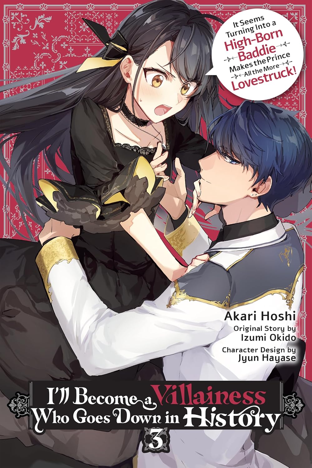 I'll Become a Villainess Who Goes Down in History Vol. 3 (light novel)