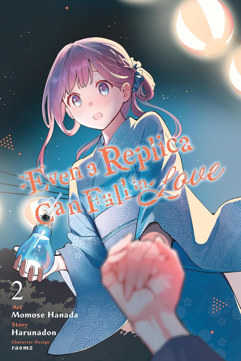 Even a Replica Can Fall in Love Vol. 2