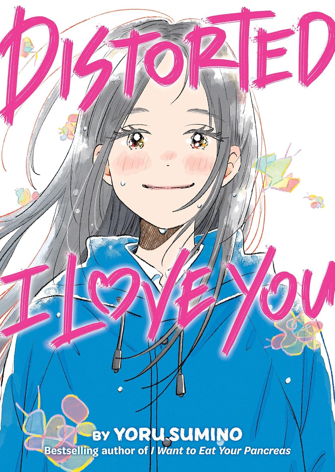 Distorted I Love You Vol. 1 (light novel)