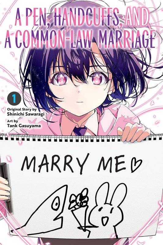 A Pen, Handcuffs, and a Common-Law Marriage Vol. 1