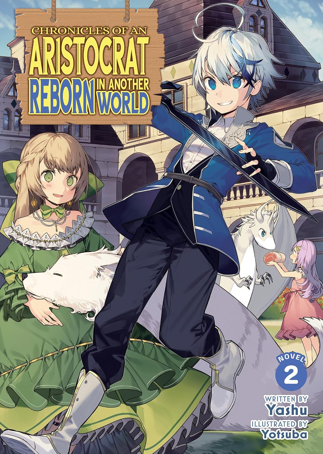Chronicles of an Aristocrat Reborn in Another World Vol. 2, light novel cover
