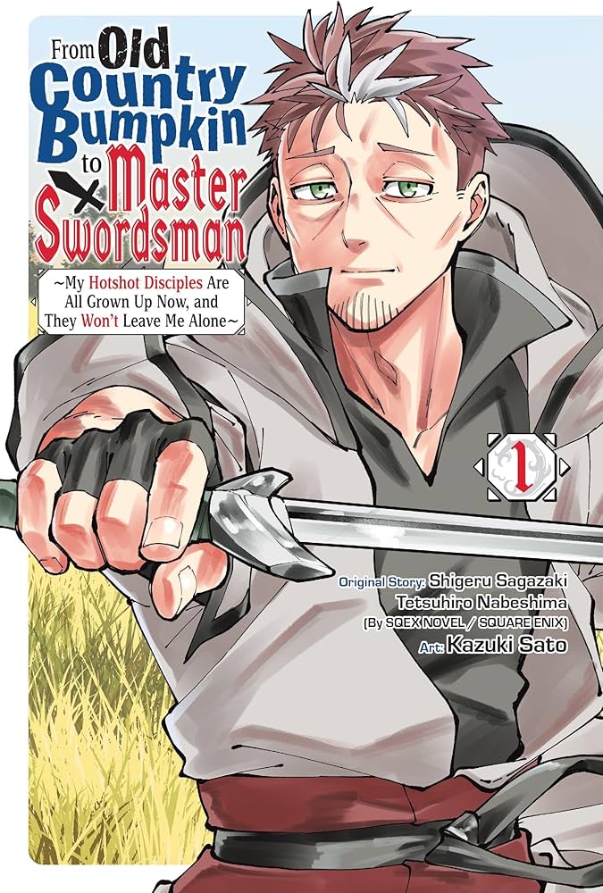 From Old Country Bumpkin to Master Swordsman, Vol. 1