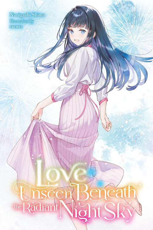 Love Unseen Beneath the Radiant Night Sky Vol. 1 (light novel)