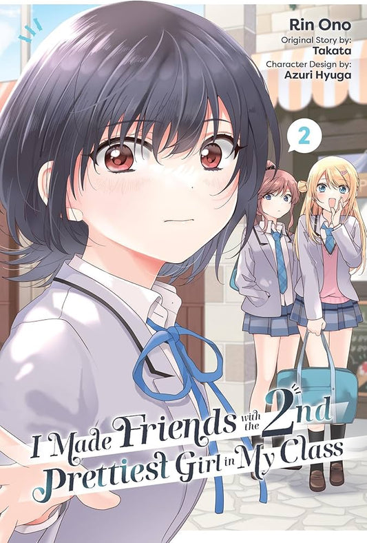 I Made Friends with the Second Prettiest Girl in My Class Vol. 2