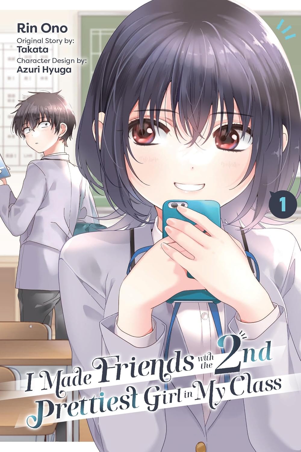 I Made Friends with the Second Prettiest Girl in My Class, Vol. 1