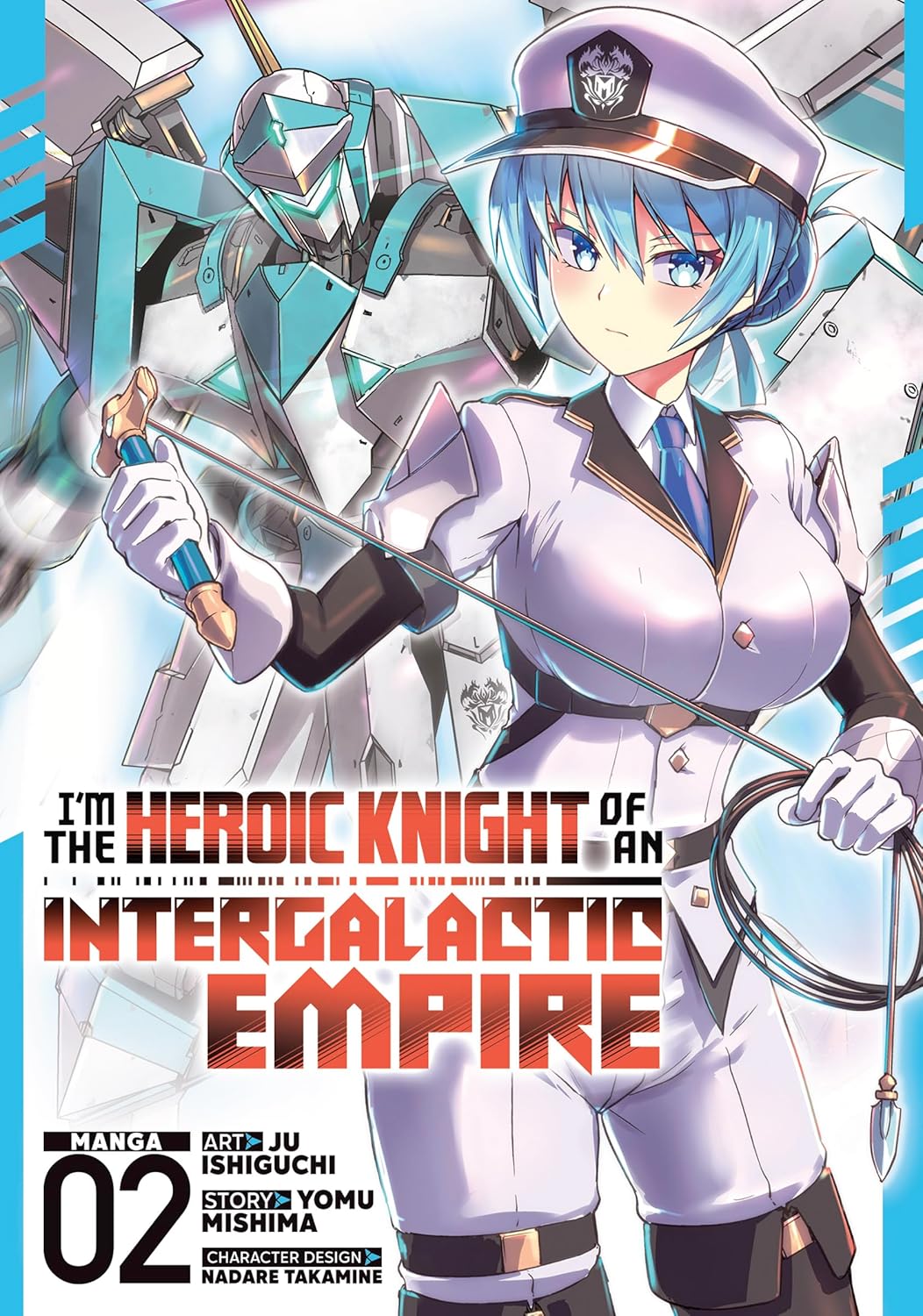 I'm the Heroic Knight of an Intergalactic Empire! (Manga) Vol. 2