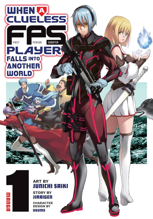 When a Clueless First-Person Shooter Player Falls into Another World Vol. 1