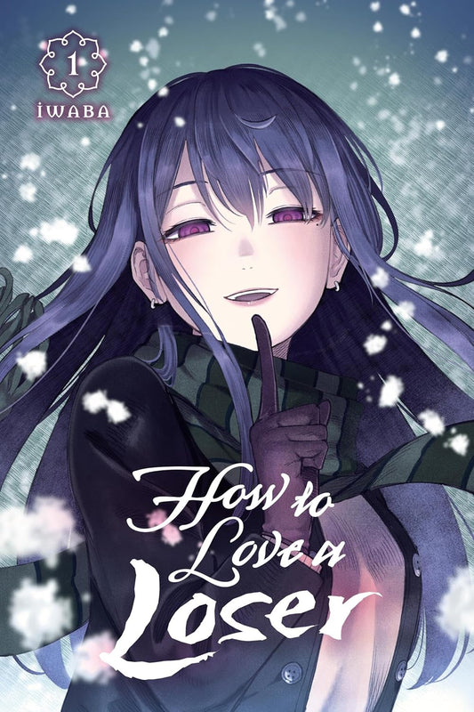 How to Love a Loser Vol. 1