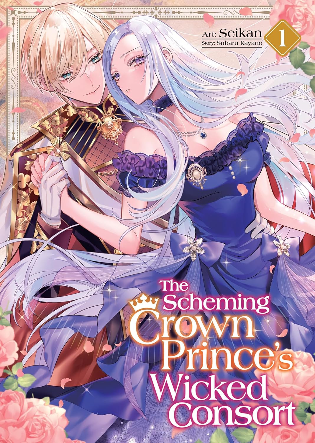 The Scheming Crown Prince’s Wicked Consort (Manga) Vol. 1