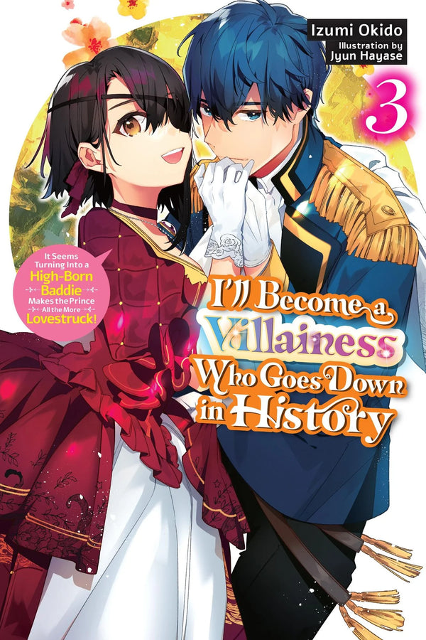 I'll Become a Villainess Who Goes Down in History Vol. 3, light novel cover