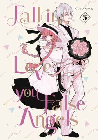 Fall In Love, You False Angels Vol. 5