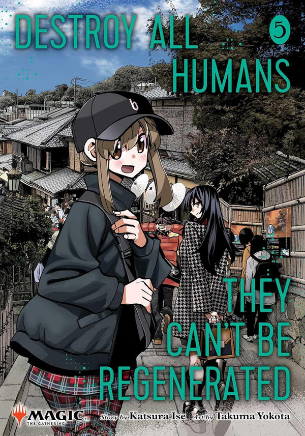 Destroy All Humans. They Can't Be Regenerated. A Magic: The Gathering Manga Vol. 5, manga cover