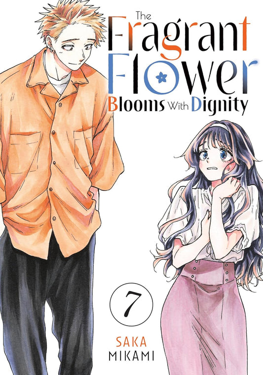The Fragrant Flower Blooms With Dignity Vol. 7